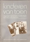 Kinderen van toen. Ooggetuigen van de tweede wereldoorlog in Nederland en de Sowjet-Unie
