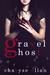 Gravel Ghost (Book 1) by Charyse Allan