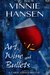 Art, Wine and Bullets (Carol Sabala Mystery #6) by Vinnie Hansen