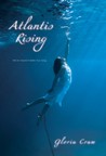 Atlantis Rising (Atlantis Rising, #1)