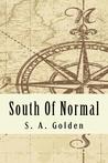 South Of Normal