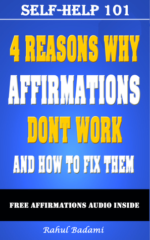 self-help-101-4-reasons-why-affirmations-don-t-work-and-how-to-fix-them