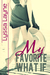 My Favorite What If by Lyssa Layne