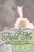 Fight Me (Rivers Edge, #2) by Lacey Black