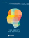 World Development Report 2015: Mind, Society and Behavior