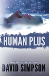 Human Plus (Post-Human, #4)