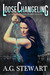 Loose Changeling (Changeling Wars, #1) by A.G. Stewart