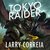Tokyo Raider A Tale of the Grimnoir Chronicles (Grimnoir Chronicles, #3.6) by Larry Correia