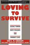 Loving to Survive: Sexual Terror, Men's Violence and Women's Lives