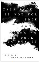 this-book-is-not-for-sale-and-you-d-be-a-fool-to-buy-it