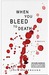 When You Bleed to Death by Jeremy Bronaugh