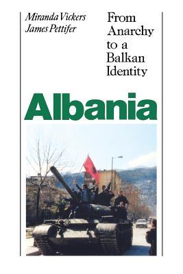 albania-from-anarchy-to-balkan-identity