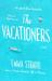 The Vacationers A Novel by Emma Straub