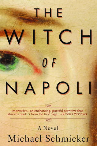 The Witch of Napoli by Michael Schmicker