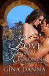 Love & Reckoning (The Gladiators #2)