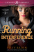 Running Interference by Elley Arden