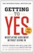 Getting to Yes: Negotiating Agreement without Giving In