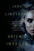 Artemis Invaded (Artemis Awakening, #2) by Jane Lindskold