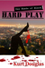 Hard Play by Kurt Douglas