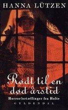 rdt-til-en-dd-rstid-horrorfortaellinger-fra-holte