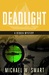 Deadlight (Bequia Mysteries, #3) by Michael W. Smart