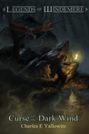 Curse of the Dark Wind (Legends of Windemere, #6)