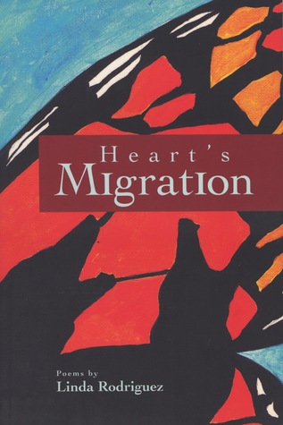 Heart S Migration By Linda Rodriguez