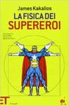 La fisica dei supereroi