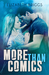 More Than Comics (Chasing The Dream, #2) by Elizabeth Briggs