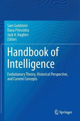 Handbook of Intelligence by Sam Goldstein Handbook of Intelligence by Sam Goldstein