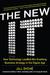 The New IT: How Technology Leaders Are Enabling Business Strategy in the Digital Age