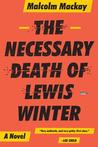 The Necessary Death of Lewis Winter cover