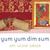 Yum Yum Dim Sum (World Snacks) by Amy Wilson Sanger