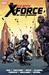 Uncanny X-Force by Rick Remender The Complete Collection, Volume 2 by Rick Remender