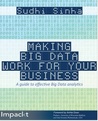 Making Big Data Work for Your Business