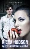 Kiera Hudson & The Adoring Artist (Kiera Hudson Series Three, #3)