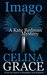Imago (Kate Redman Mysteries, #3) by Celina Grace