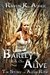 Barely Alive (The Story of Alexis Rose, #1) by Raven K. Asher
