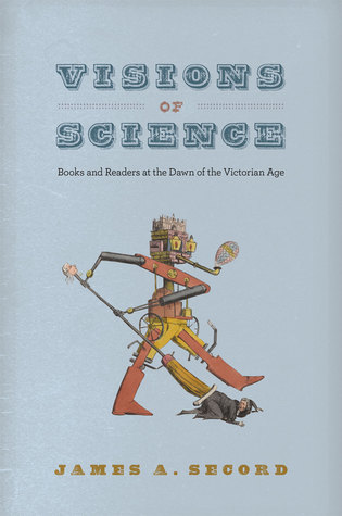 visions of science: books and readers at the dawn of the