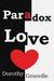 Paradox Love by Dorothy Gravelle
