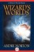 Wizard's Worlds by Andre Norton