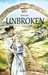 Unbroken (Triple Creek Ranch #1) by Rebekah A. Morris