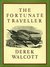 The Fortunate Traveller by Derek Walcott