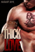 Thick Love (Thin Love, #2) by Eden Butler