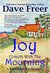 Joy Cometh With The Mourning A Reverend Joy Mystery by Dave Freer