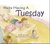 We're Having A Tuesday by DK Simoneau