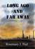 Long Ago and Far Away by Rosemary J. Peel