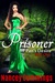 Prisoner of Pan's Desire Part One by Nancey Cummings