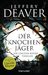 Der Knochenjäger (Lincoln Rhyme, #1) by Jeffery Deaver