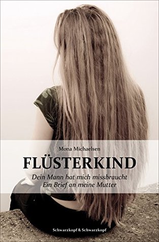 flsterkind-dein-mann-hat-mich-missbraucht-ein-brief-an-meine-mutter